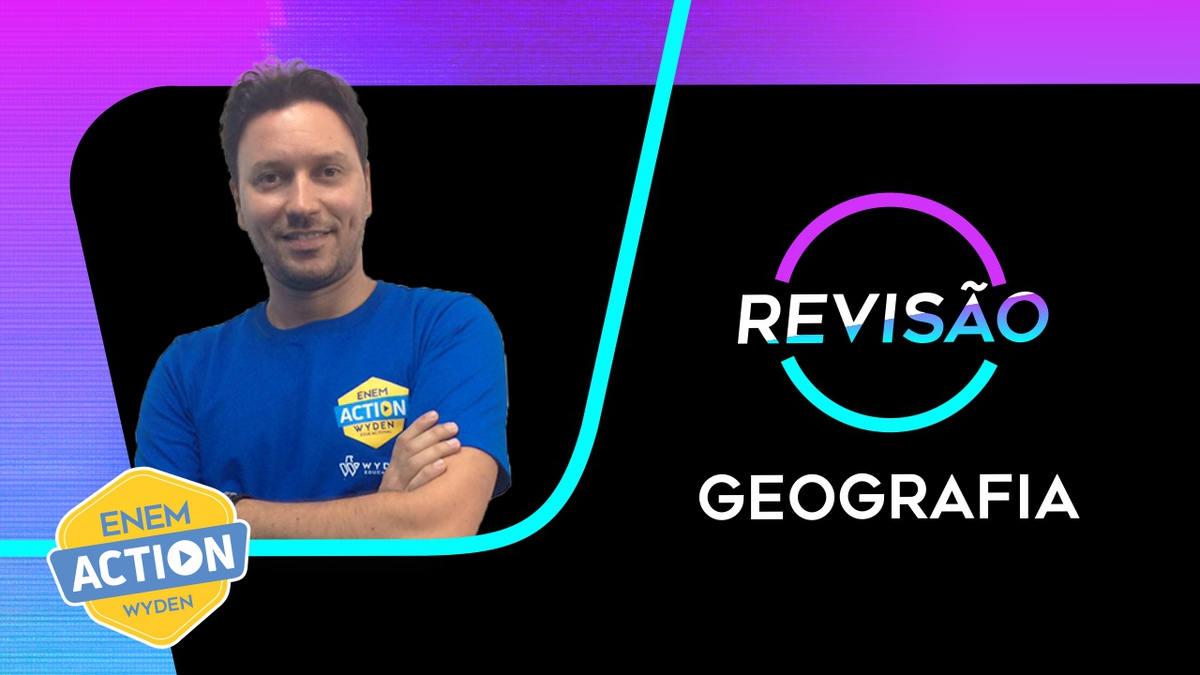 Geografia: Revisão Enem 2019