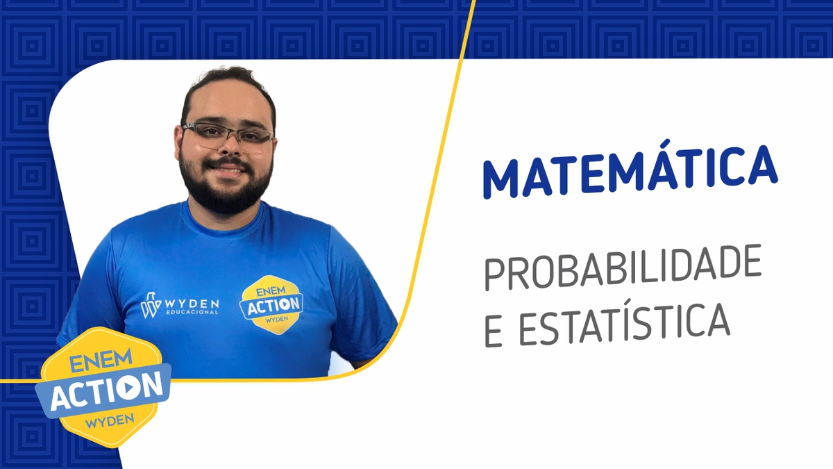 Matemática: Probabilidade  e estatística